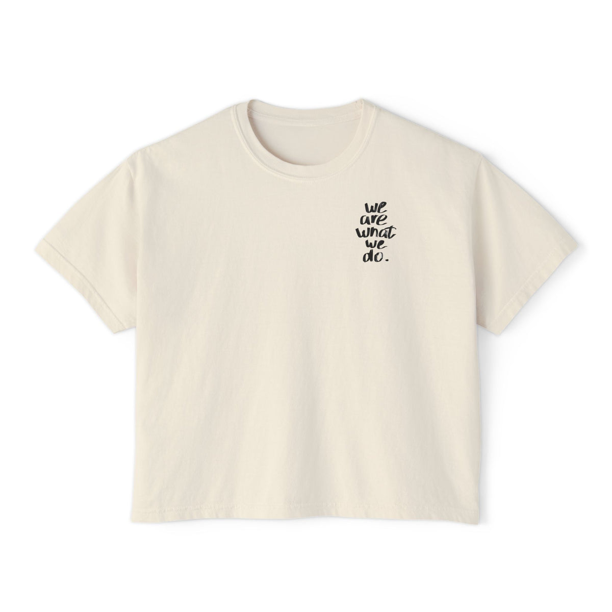 We Are What We Do inspirational boxy crop tee, photo 4
