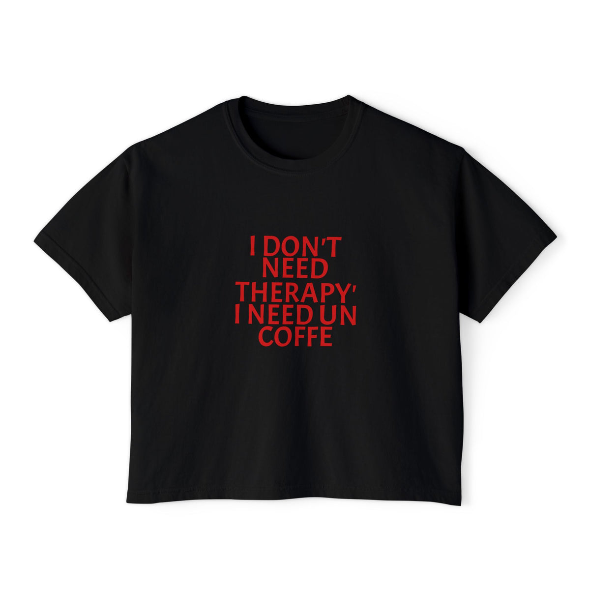I Don't Need Therapy I Need Coffee boxy tee, photo 4