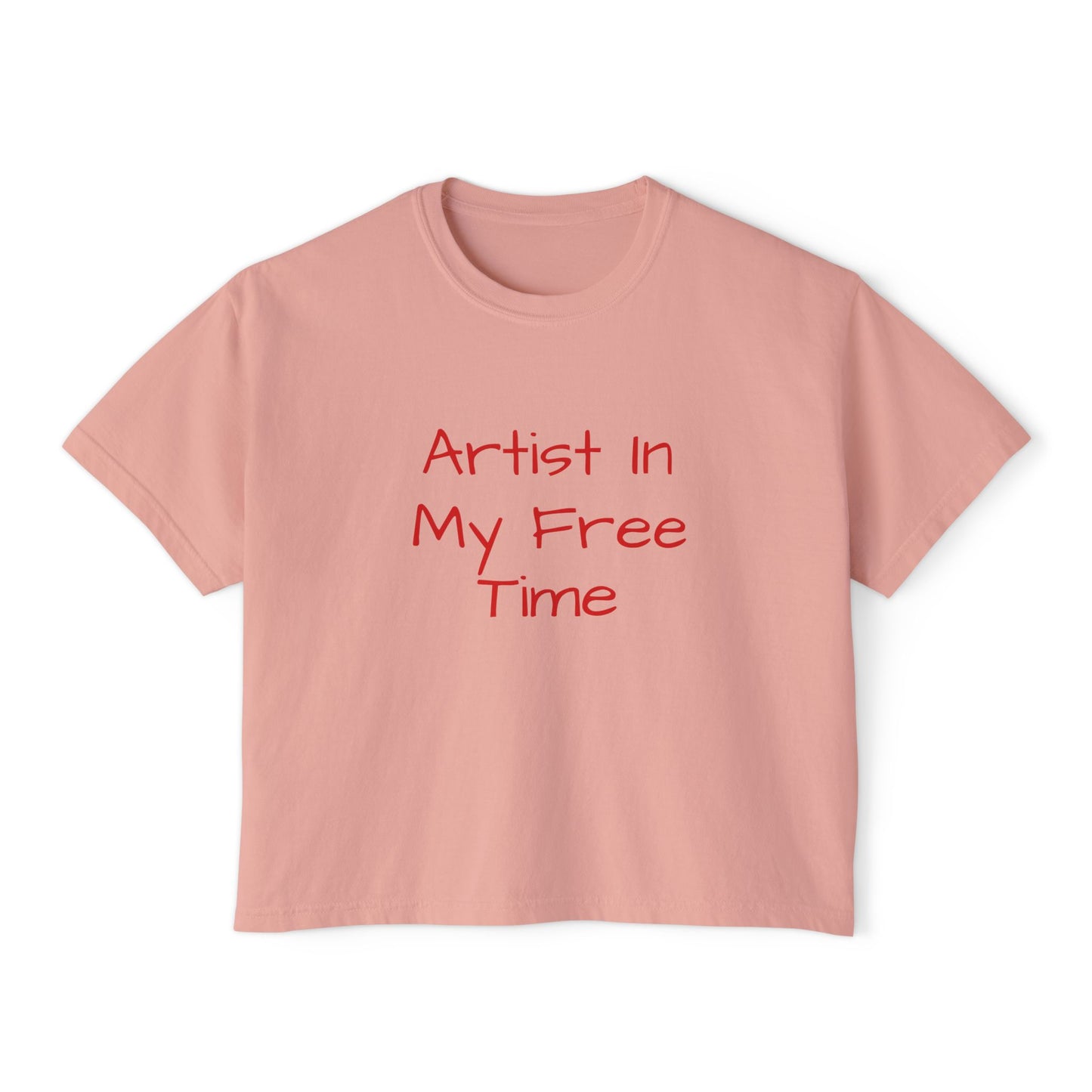 Artist In My Free Time Women's Boxy Tee — Casual Graphic Crop Top for Creative Women