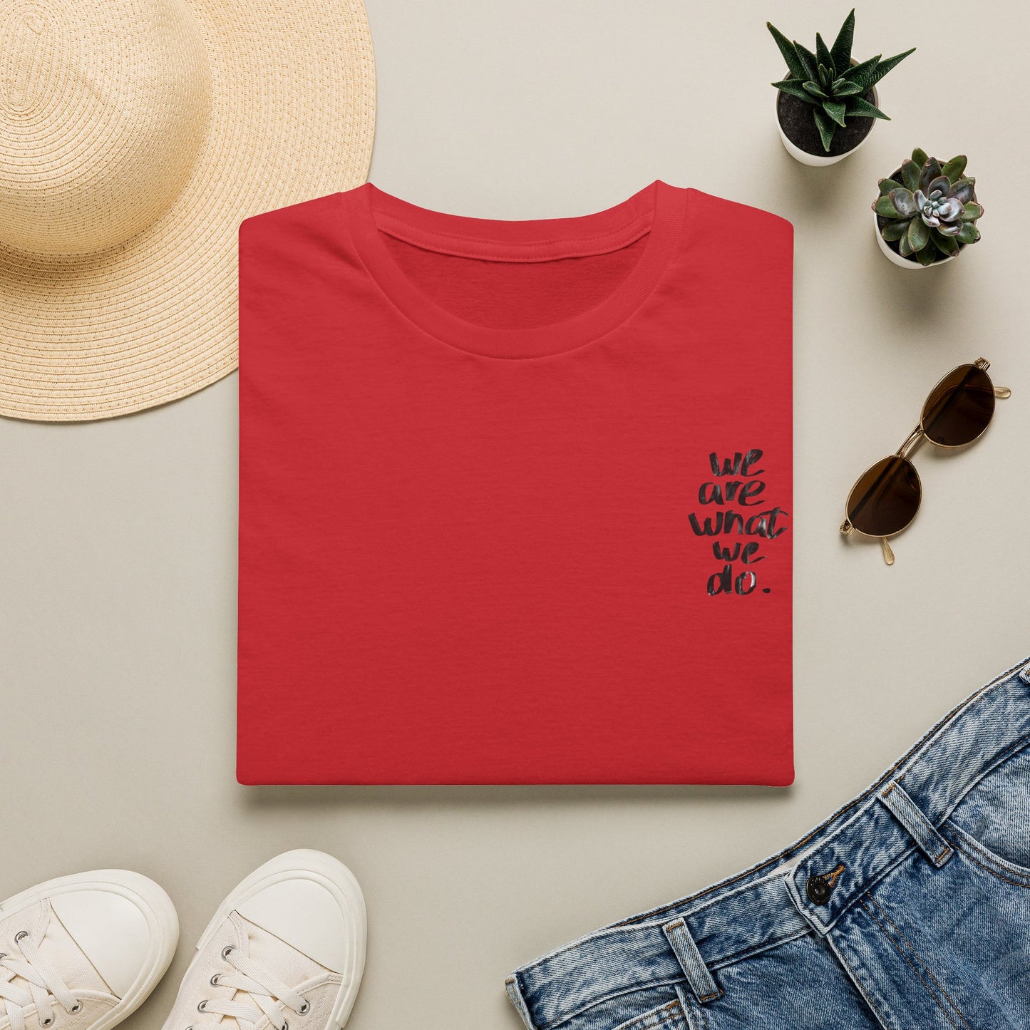 We Are What We Do T-Shirt — Minimal Inspirational Tee