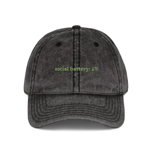 "social battery: 2%" embroidered vintage washed dad hat
